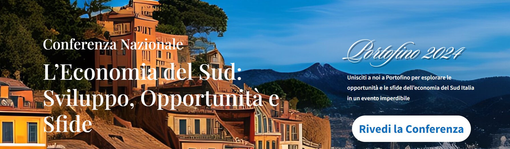 Conferenza Nazionale L’Economia del Sud: Sviluppo, Opportunità e Sfide